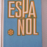 Книга "ESPAÑOL - PARA EL 10 GRADO - L.LENSKAYA" - 208 стр., снимка 1 - Чуждоезиково обучение, речници - 40671408