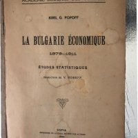 La Bulgarie économique 1879-1911 Études statistiques , снимка 1 - Други - 34347448