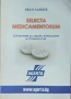 Selecta medicamentorum. Справочник за лекари, фармацевти и стоматолози Иван Ламбев , снимка 1
