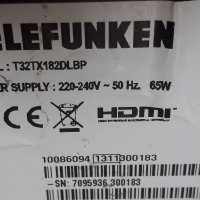 Telefunken T32TX182DLBP на части , снимка 1 - Телевизори - 37497440