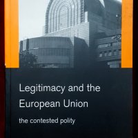 Легитимност и Европейският съюз, снимка 1 - Специализирана литература - 44210064