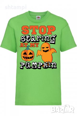 Детска тениска Stop Staring At My Pumpkin 2,Halloween,Хелоуин,Празник,Забавление,Изненада,Обичаи,, снимка 9 - Детски тениски и потници - 38155426