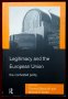 Легитимност и Европейският съюз / Legitimacy and The European Union - The Contested Polity, снимка 1 - Специализирана литература - 44210064