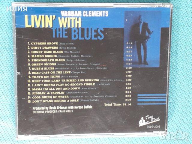 Vassar Clements(feat.Elvin Bishop) - 2005- Livin' With The Blues(Country Blues)), снимка 9 - CD дискове - 44262557