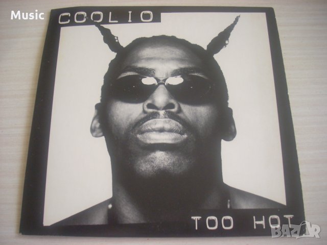 Coolio - Too Hot - оригинален диск, снимка 1 - CD дискове - 35521551