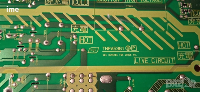 POWER BOARD TNPA5361 2BP от LCD Panasonic TX-L32C3ES Display:VVX32H100G00. Работещ., снимка 2 - Части и Платки - 53249983