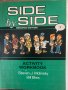 Side by Side. Activity Workbook. Part 3 , снимка 1 - Чуждоезиково обучение, речници - 34366554