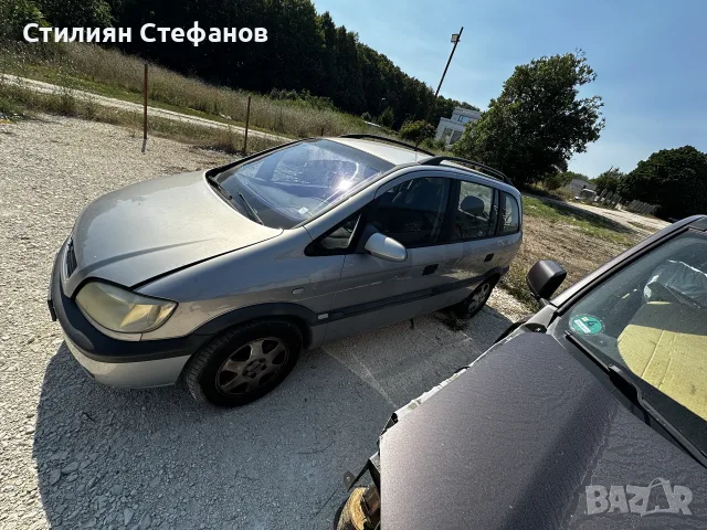 Опел Зафира 1.6 бензин , снимка 2 - Части - 55708009