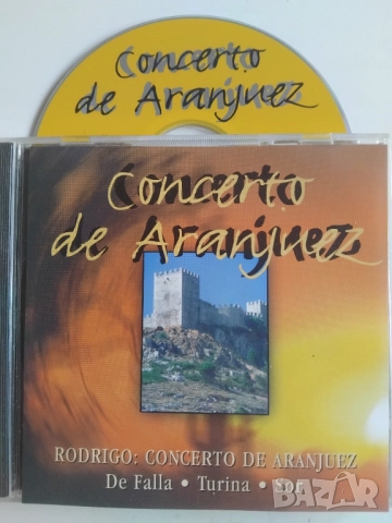 Rodrigo, De Falla, Turina, Sor ‎– Concerto De Aranjuez - оригинален диск класическа музика