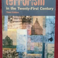 Тероризъм в 21ви век / Terrorism in the Twenty-First Century, снимка 1 - Специализирана литература - 39437263