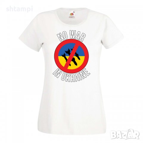 Дамска Тениска Stop War In Ukraine,спрете войната,подкрепям Укркайна,, снимка 5 - Тениски - 37423369