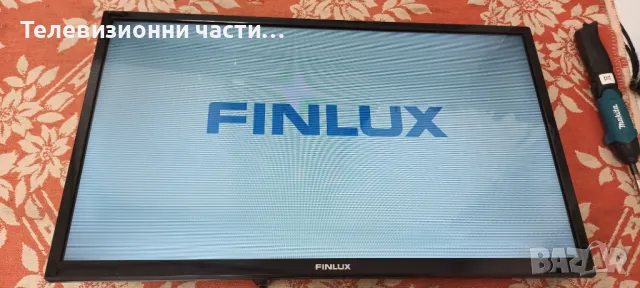 Finlux 32-FHB-5000 с дефектен екран VES315WNDB-2D-N13/17MB110S 250817R1/17IPS62 010416R4