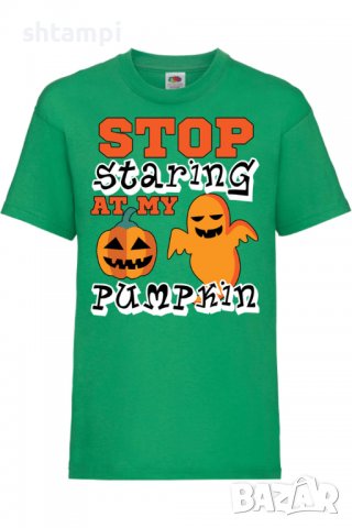 Детска тениска Stop Staring At My Pumpkin 2,Halloween,Хелоуин,Празник,Забавление,Изненада,Обичаи,, снимка 6 - Детски тениски и потници - 38155403