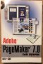 Пейджмейкър  pagemaker 7.0 пълен справочник, снимка 1 - Други - 30908126
