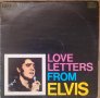 Грамофонни плочи Elvis Presley – Love Letters From Elvis, снимка 1