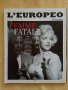 L'Europeo. Бр. 51 / 2016 - Femme fatale, снимка 1 - Други - 42777325