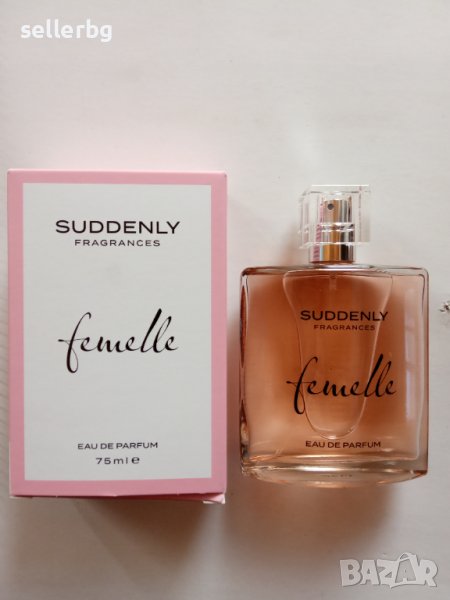 Дамски парфюм Femelle 75 ml - Suddenly Fragrances , снимка 1