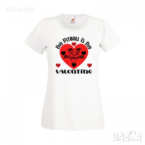 Дамска тениска Свети Валентин My Pitbull Is My Valentine, снимка 3 - Тениски - 35648426