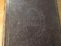 Стара английска библия Holy Bible издание 19 век - около 1000 стр.- стария  и новия завет , снимка 2