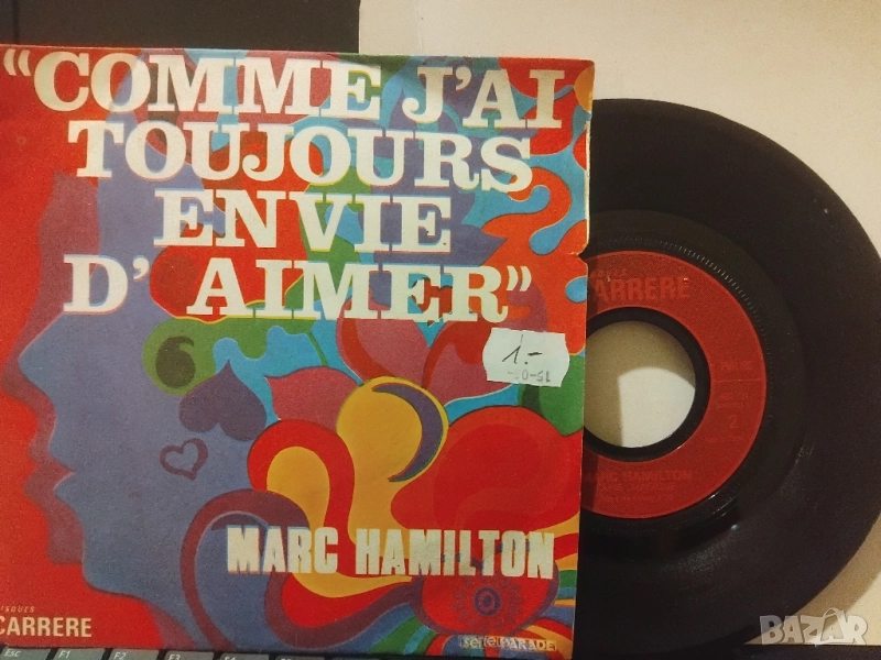 Marc Hamilton ‎– Comme J'ai Toujours Envie D'aimer - малка грамофонна плоча, снимка 1