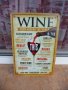 Метална табела Wine Вино от цял свят червено бяло сухо чаша, снимка 1 - Рекламни табели - 12890077
