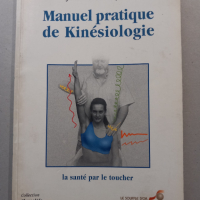 Manuel pratique de Kinesiologie, Jean-Claude Guyard, снимка 1 - Специализирана литература - 44528023
