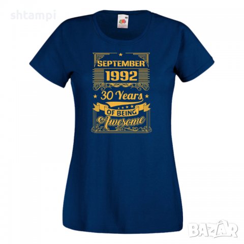 Дамска Тениска September 1992 30 YEARS BEING AWESOME Подарък,Ианенада,Празмик , снимка 10 - Тениски - 37084167