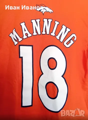 Оригинална тениска на Denver Broncos на Peyton Manning, снимка 5 - Тениски - 49421311