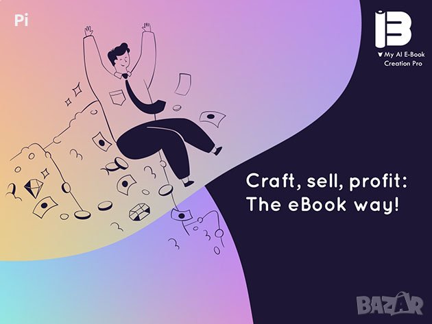 Създайте Електронна книга с AI eBook Creation Pro, снимка 4 - Други услуги - 42573718