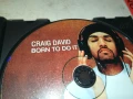 CRAIG DAVID CD 1208250836, снимка 7
