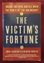 The Victim's Fortune. Inside the Epic Battle over the Debts of the Holocaust, снимка 1