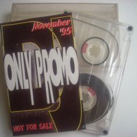 ✅ Only promo DJ november' 95, снимка 1 - Аудио касети - 38137193