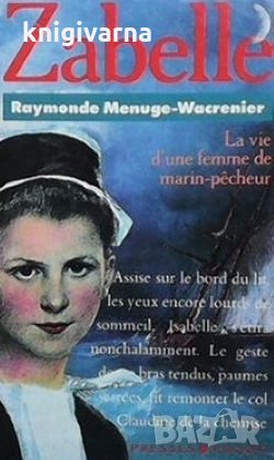 Zabelle Raymonde Menuge Wacrenier, снимка 1