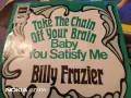 Billy Frazier - Take The Chain Off Your Brain малка плоча рядка 1969г, снимка 1