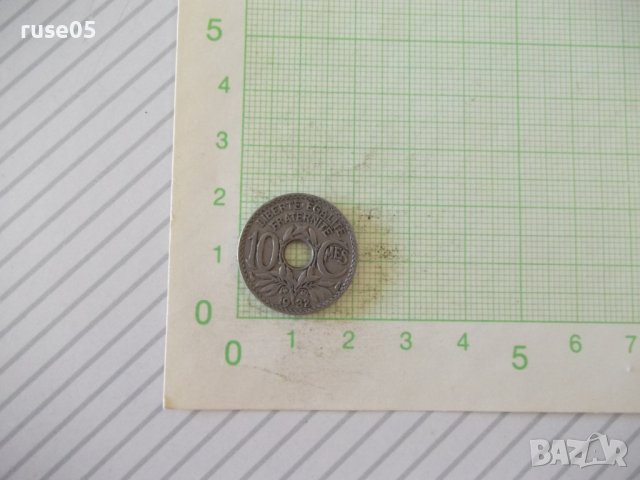 Монета "10 CMES / сантима / - Франция - 1932 г."