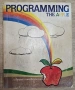 Книга Programming APPLE II DOS 3.3 Applesoft BASIC Integer BASIC, снимка 1