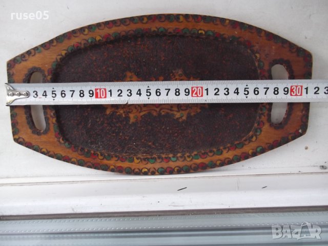 Поднос стар дървен пирографиран, снимка 6 - Други ценни предмети - 38452630