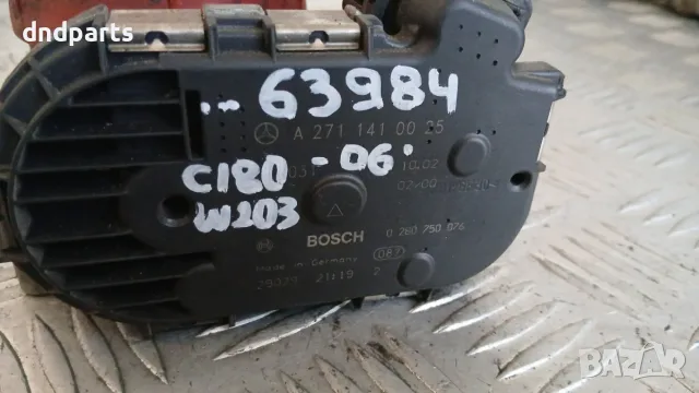 Дроселова клапа Mercedes C180 W203 2006 A2711410025 0280750076 Mercedes-Benz C-Class 203 (W/S/CL), снимка 2 - Части - 55983772