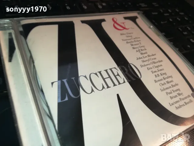 ZUCCHERO-ORIGINAL CD 0103251646, снимка 7 - CD дискове - 49326314
