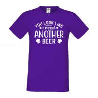 Мъжка тениска You Look Like I Need Another Beer,Бира,Бирфест,Beerfest,Подарък,Изненада,Рожден Ден, снимка 13 - Тениски - 36389608