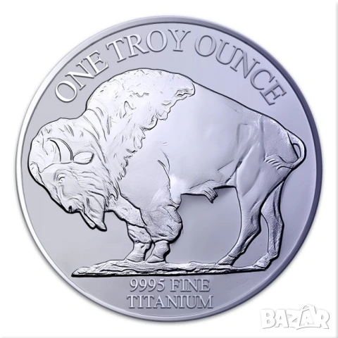 Титан монети (1 Troy Ounce Titanium), снимка 5 - Нумизматика и бонистика - 53934363