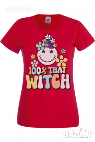 Дамска тениска 100 percent that witch,Halloween,Хелоуин,Празник,Забавление,Изненада,Обичаи,, снимка 3 - Тениски - 38144450