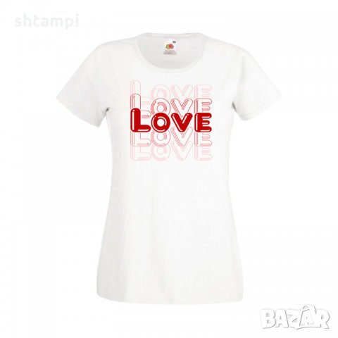 Дамска тениска Свети Валентин LOVE LOVE LOVE 2, снимка 6 - Тениски - 35647309