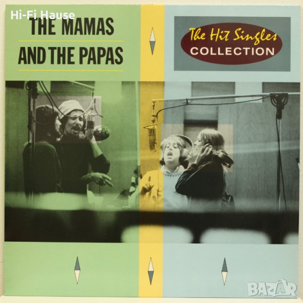 The Mamas And The Papas ‎– The Hit Singles Collection, снимка 1