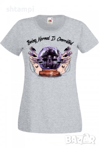 Дамска тениска Being Normal Is Overrated,Halloween,Хелоуин,Празник,Забавление,Изненада,Обичаи,, снимка 4 - Тениски - 38144601