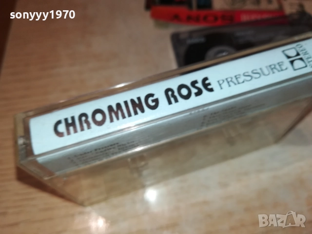CHROMING ROSE 1109251055, снимка 4 - Аудио касети - 51675848