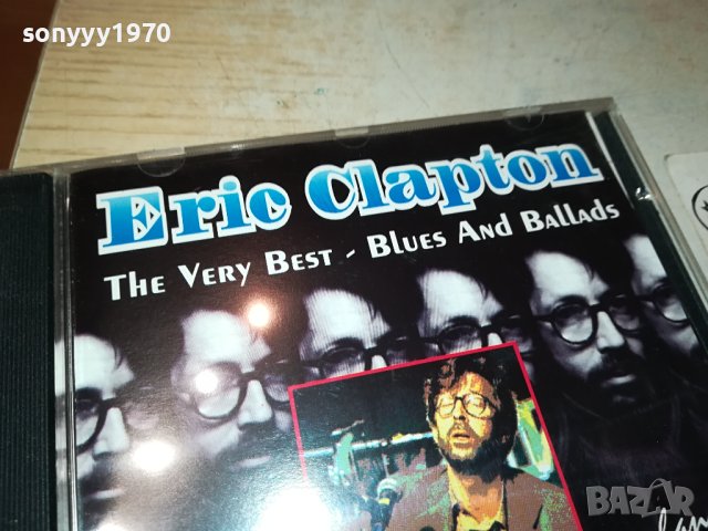 ERIC CLAPTON THE VERY BEST CD-BLUES & BALLADS 1802240647, снимка 3 - CD дискове - 44348054