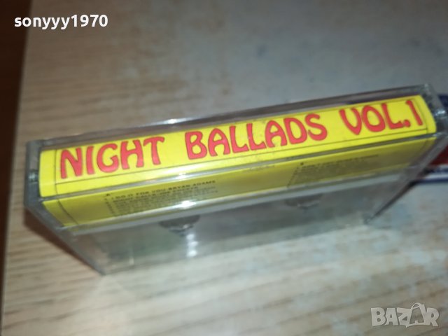 NIGHT BALLADS VOL.1 КАСЕТА 0111231641, снимка 2 - Аудио касети - 42811450