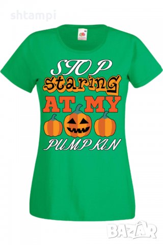Дамска тениска Stop Staring At My Pumpkin 3,Halloween,Хелоуин,Празник,Забавление,Изненада,Обичаи,, снимка 7 - Тениски - 38144160