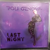 Poli Genova - Last night , снимка 1 - CD дискове - 42769670